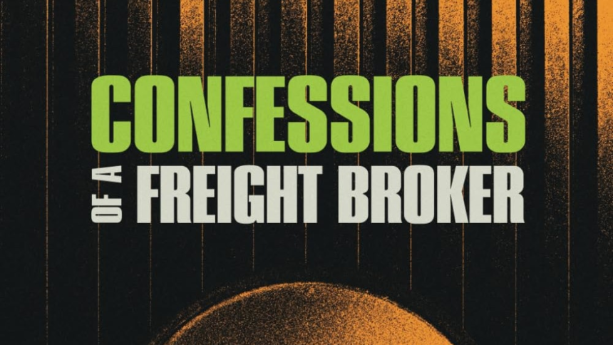 ‘Confessions of a Freight Broker’ sends up seedy middlemen